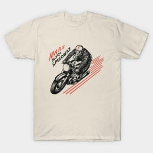 Mars Motor Speedway (1CB) T-Shirt